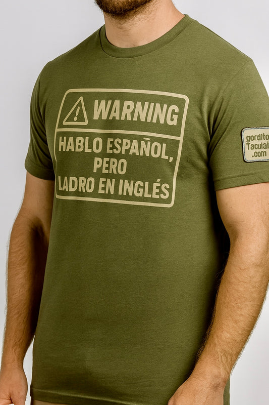 Hablo español pero ladro en Ingles. shirt