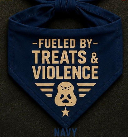 Fueled By Treats & Violence.