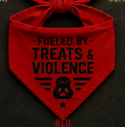 Fueled By Treats & Violence.