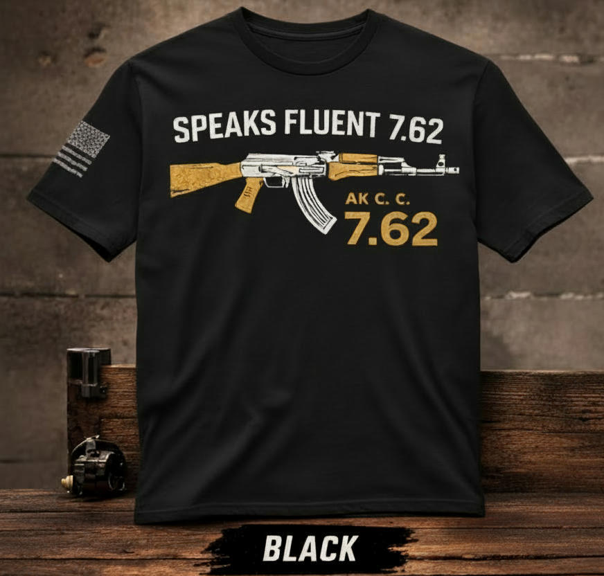 SPEAKS FLUENT 7.62 Shirt