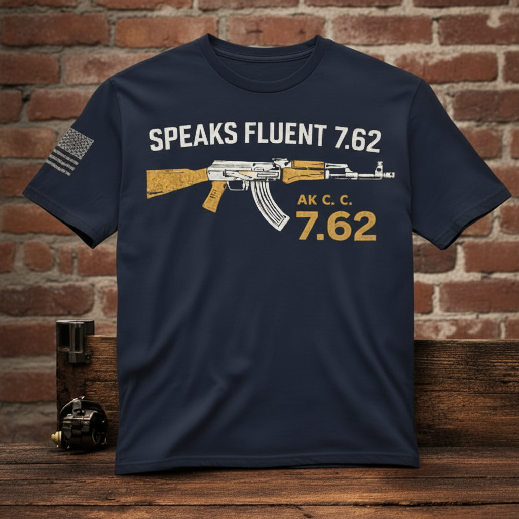 SPEAKS FLUENT 7.62 Shirt