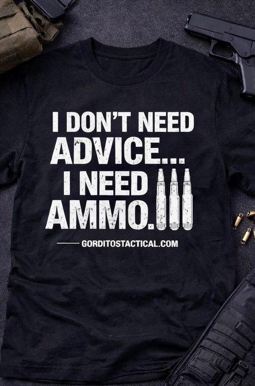 NEED AMMO Shirt