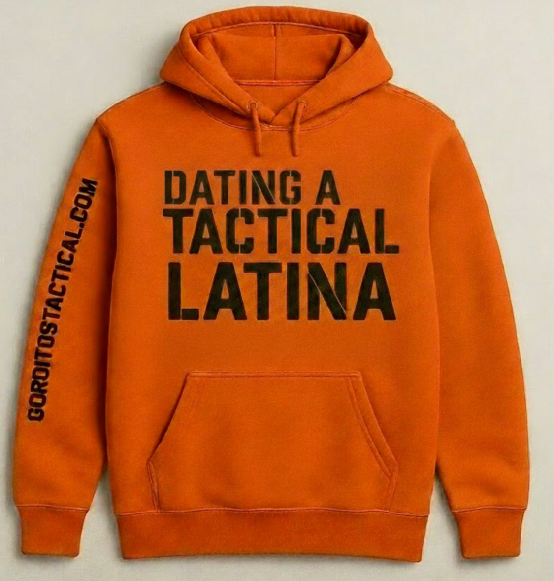 Dating  a tactical Latina hoodie.